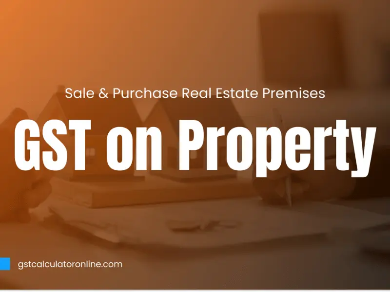 GST-on-Property-transaction